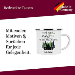 Crealuxe Emaille Tasse Leg dich niemals mit einem Camper an - wir kennen Plätze ... - Kaffeetasse mit Motiv, Campingtasse, be